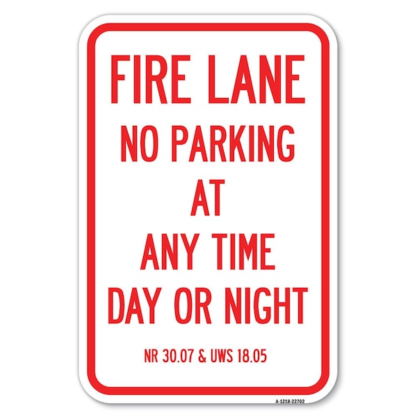 Wisconsin Fire Lane No Parking at Anytim Heavy-Gauge Aluminum Sign, 12" x 18", A-1218-22702